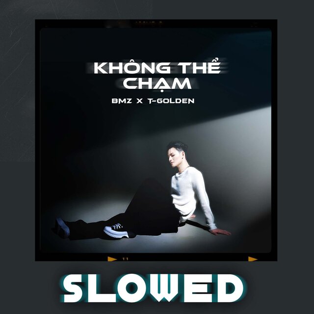 Không Thể Chạm (Slowed)