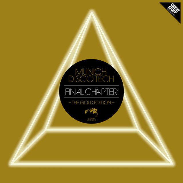 Munich Disco Tech - Final Chapter - the Gold Edition (Gold Edition)