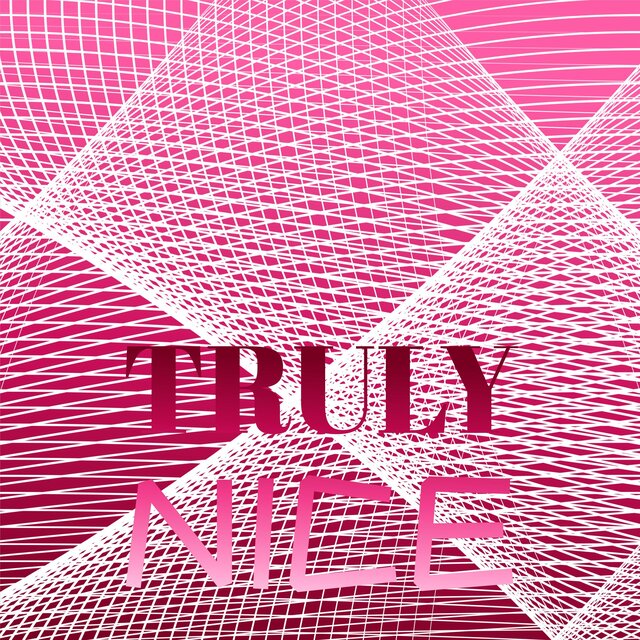Truly Nice