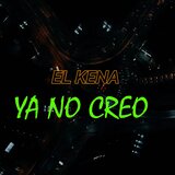 Ya No Creo