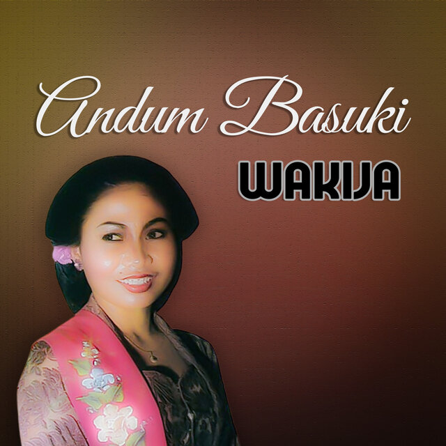 Andum Basuki (WAKIJA)
