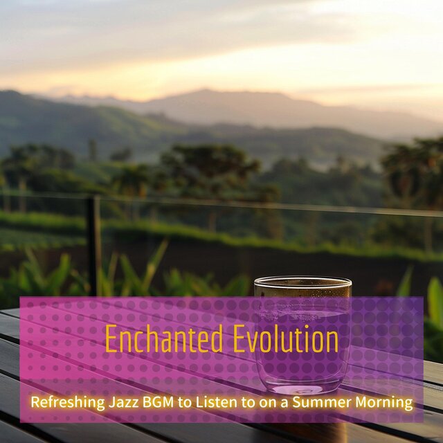Refreshing Jazz Bgm to Listen to on a Summer Morning