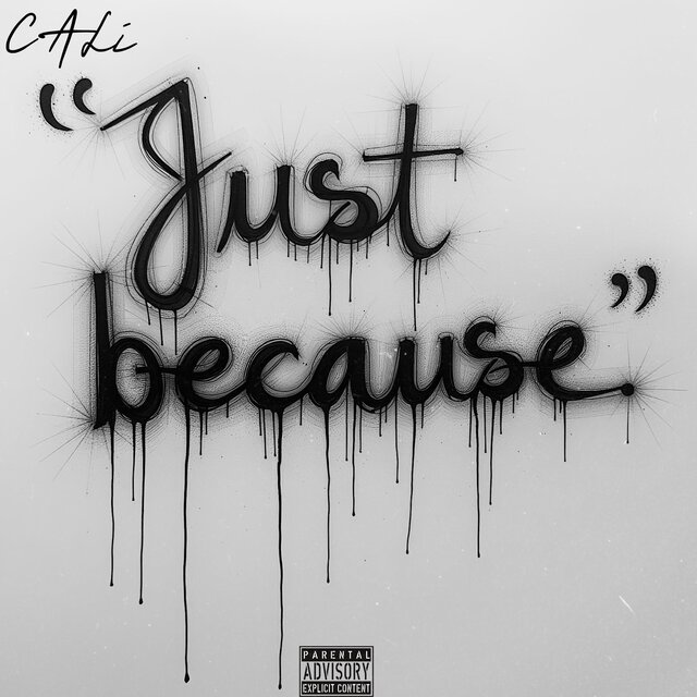 Just Because