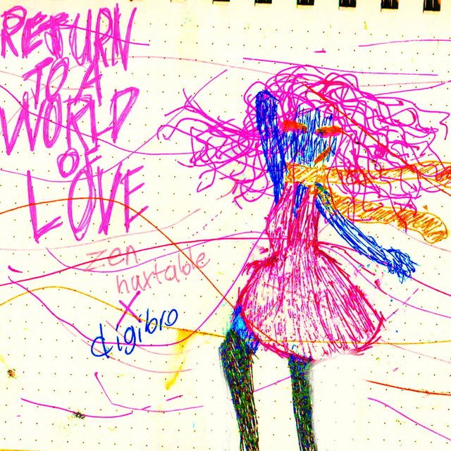 Return to a World of Love