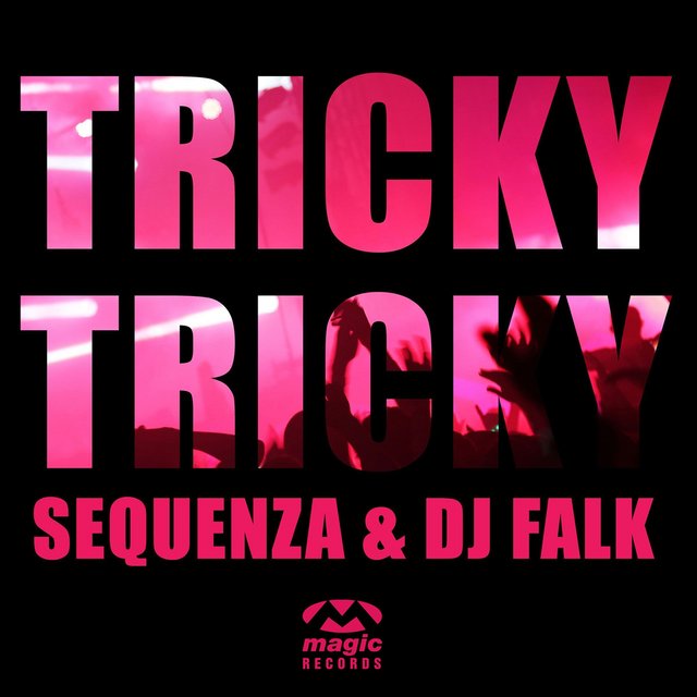 Tricky Tricky (Remixes)