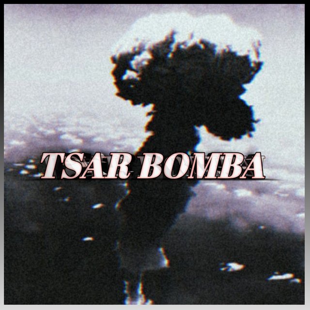Tsar Bomba (Freeverse)