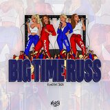 BIG TIME RUSS 2025