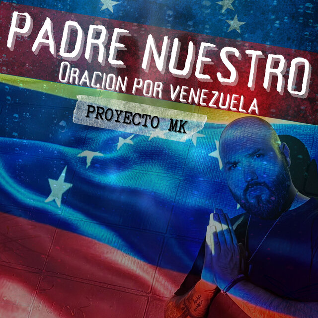 Padre Nuestro Oracion por Venezuela