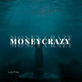 Money Crazy