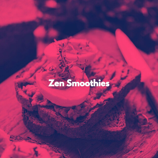 Zen Smoothies