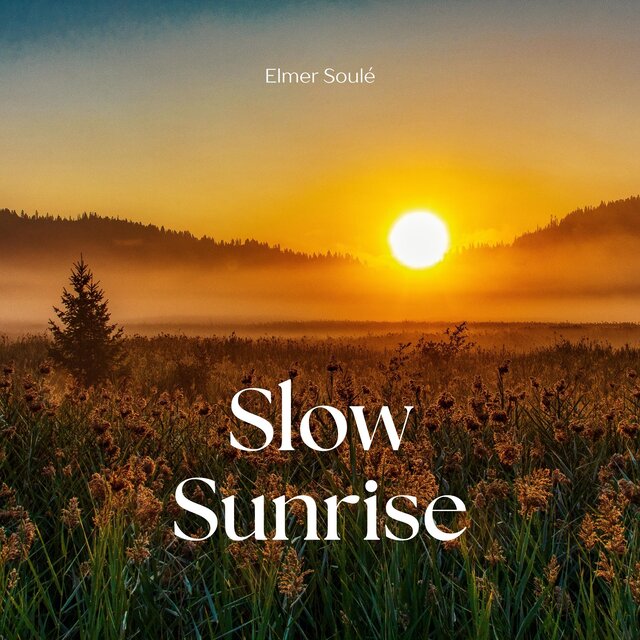 Slow Sunrise