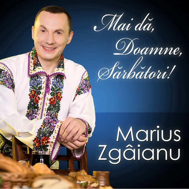 Mai Dă, Doamne, Sărbători!