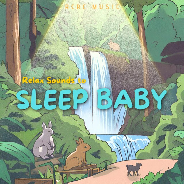 Relax Sound to Sleep Baby