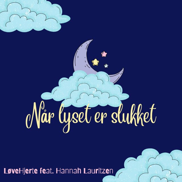 Når lyset er slukket (feat. Hannah Lauritzen)