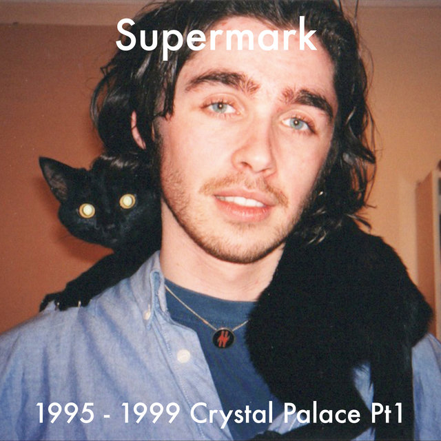 1995 - 1999 Crystal Palace, Pt. 1