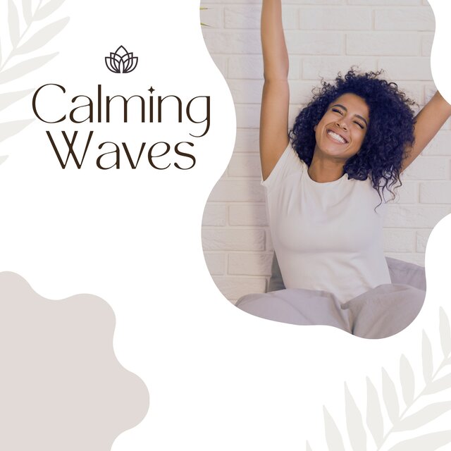 Calming Waves: Soothing Melodies for Anxiety Relief and Inner Peace