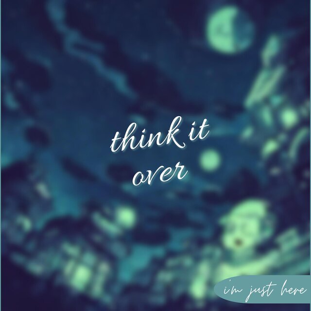 Think It Over