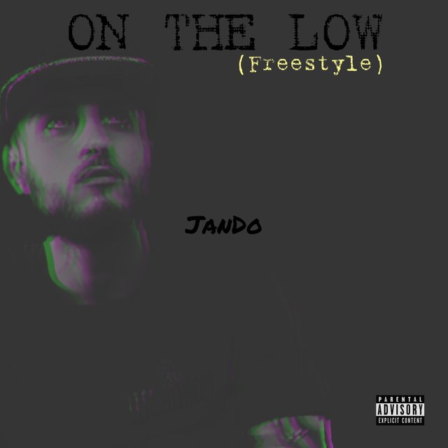 On The Low (Freestyle)