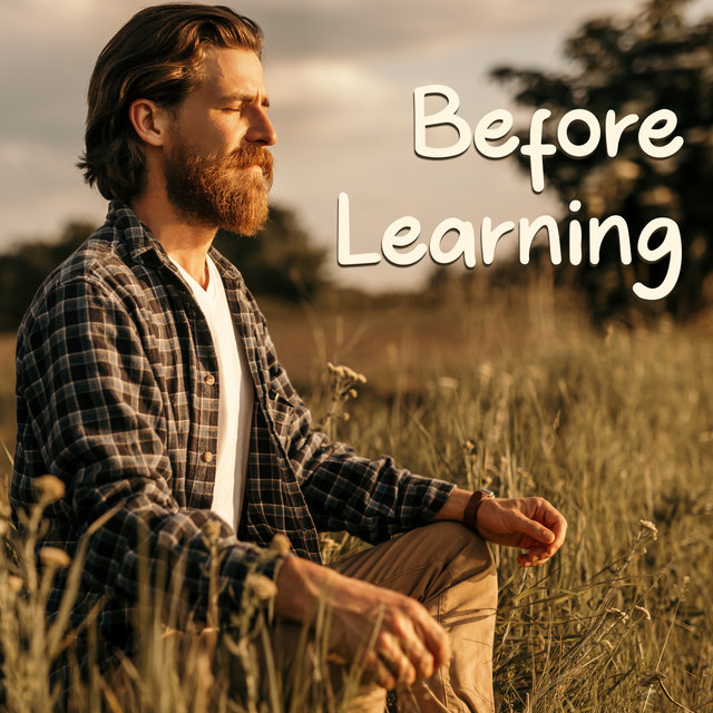 Before Learning: Clear and Calm Your Mind with Peaceful New Age Music