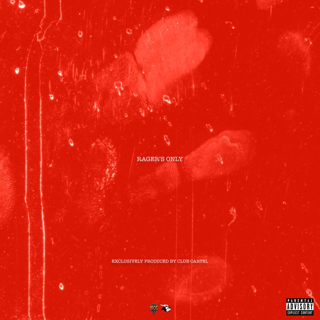 Rager's Only EP