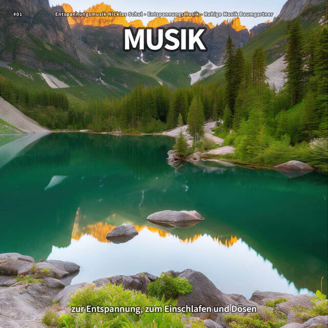 #01 Musik zur Entspannung, zum Einschlafen und Dösen