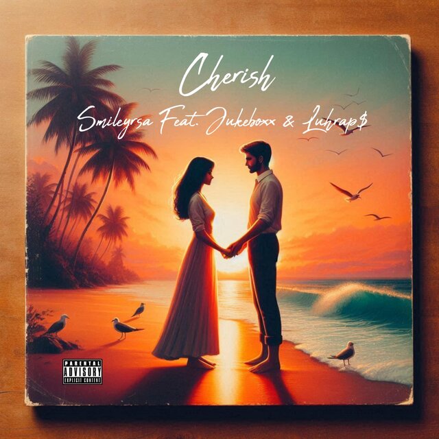 Cherish (feat. Luhrap$ & Smileyrsa)