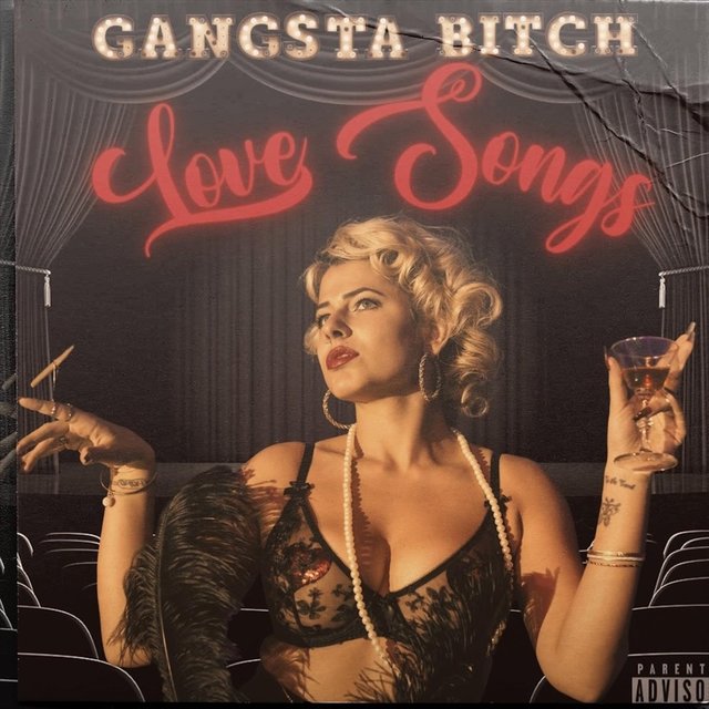 Gangsta Bitch Love Songs