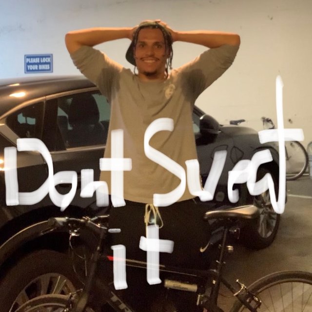 Don't Sweat It