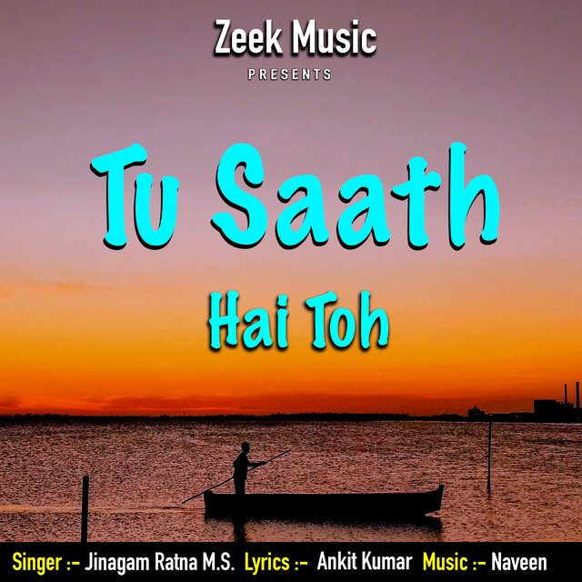 Tu Saath Hai Toh