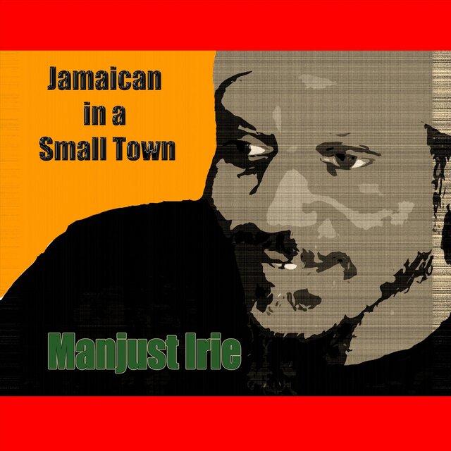 Jamaican in a Small Town