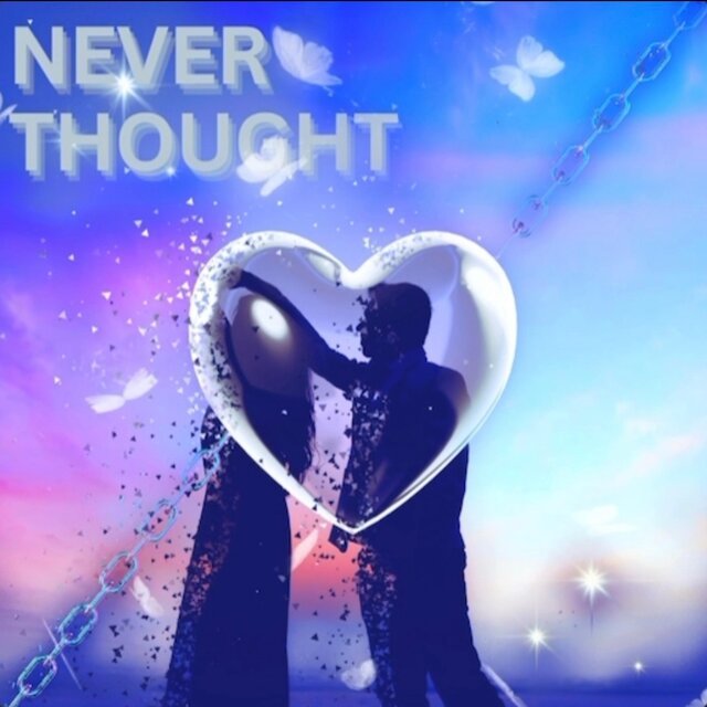 Never Thought