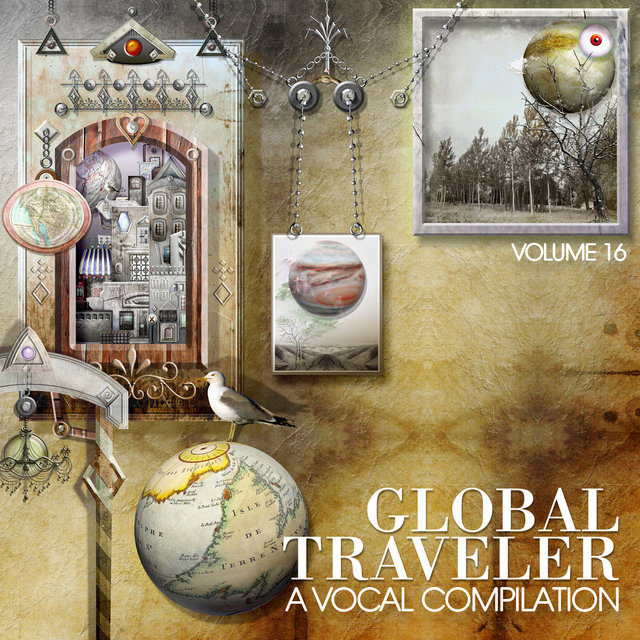 Global Traveler: A Vocal Compilation, Vol. 16