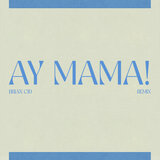 Ay Mamá!