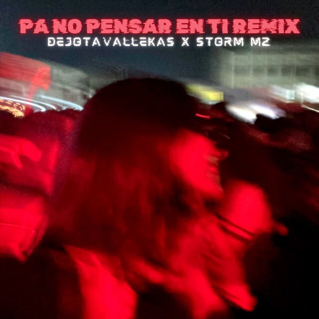 PA´ NO PENSAR EN TI (Remix)