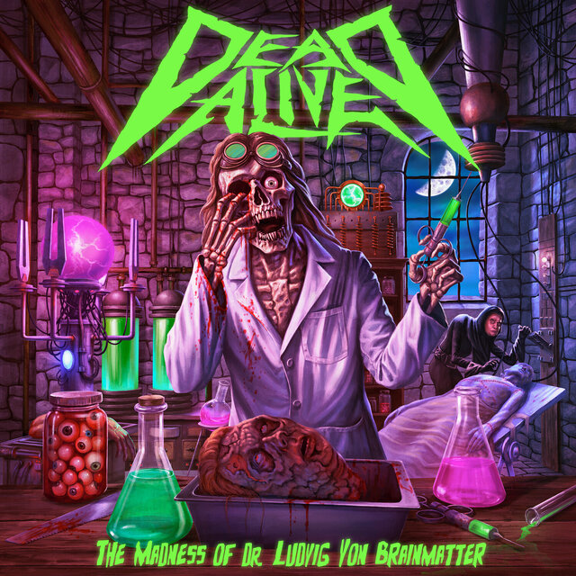 The Madness of Dr. Ludvig Von Brainmatter