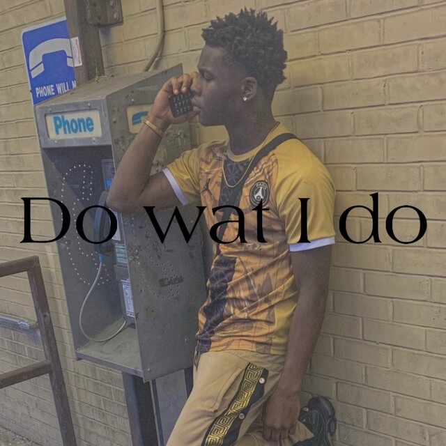 Do Wat I Do