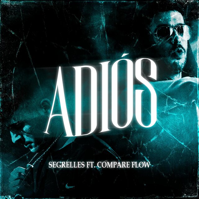 Adiós (feat. Compare Flow)