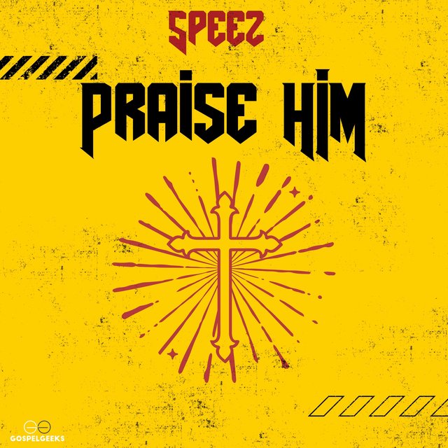 Praise Him