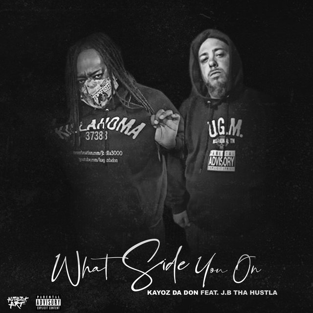 What Side U On? (feat. J.B. Tha Hustla)