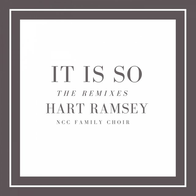 It Is So (The Remixes)