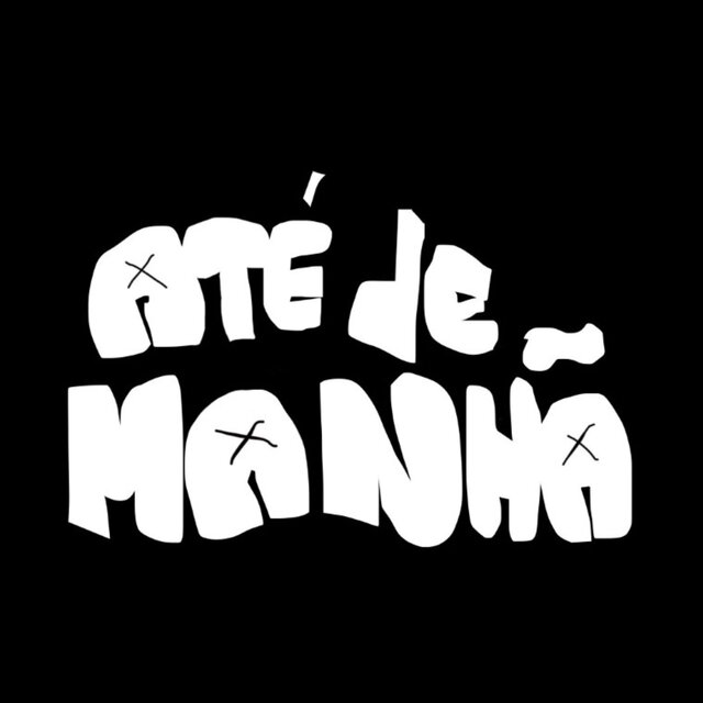 Até de Manhã