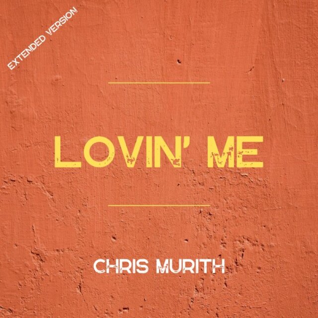 Lovin' Me (Extended Version)