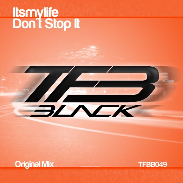 Don't Stop It