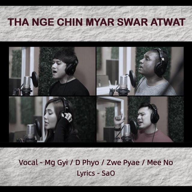 Tha Nge Chin Myar Swar Atwat