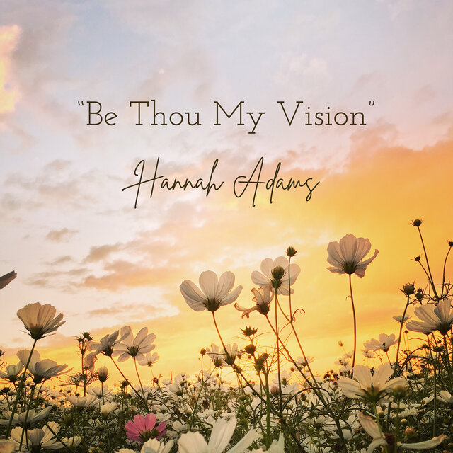 Be Thou My Vision