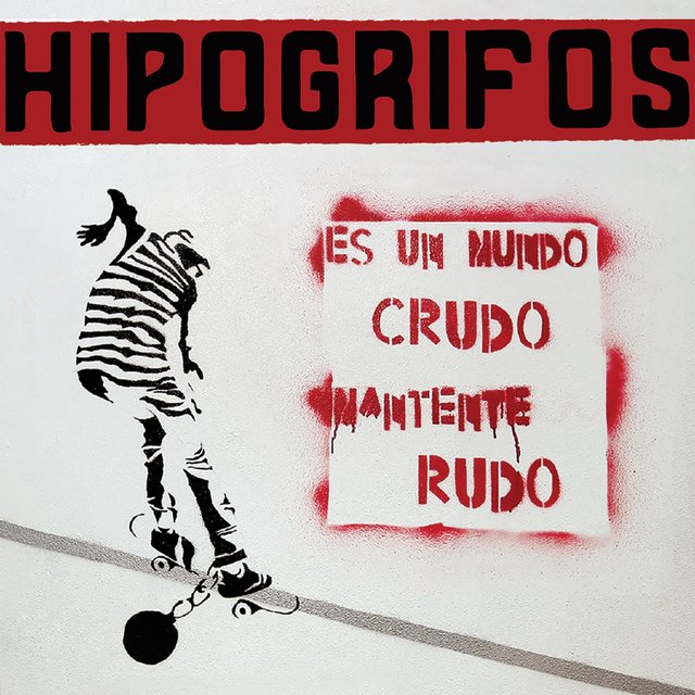 Es un Mundo Crudo, Mantente Rudo