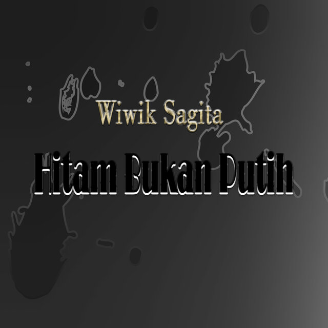 Hitam Bukan Putih