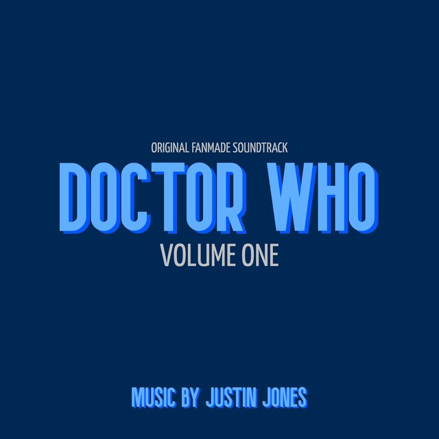 Doctor Who: Volume One (Original Fanmade Soundtrack)