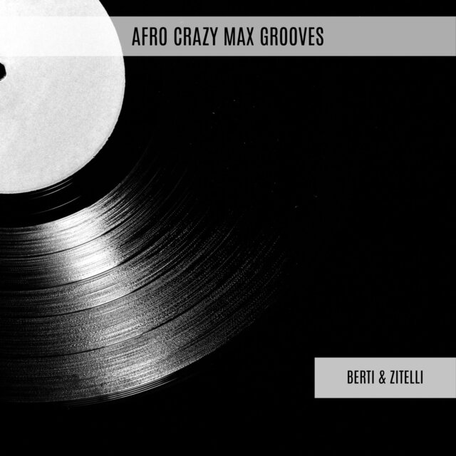 Afro Crazy Max Grooves