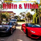 Ridin & Vibin
